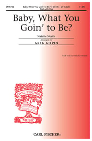Baby, What You Going to Be? SAB choral sheet music cover Thumbnail